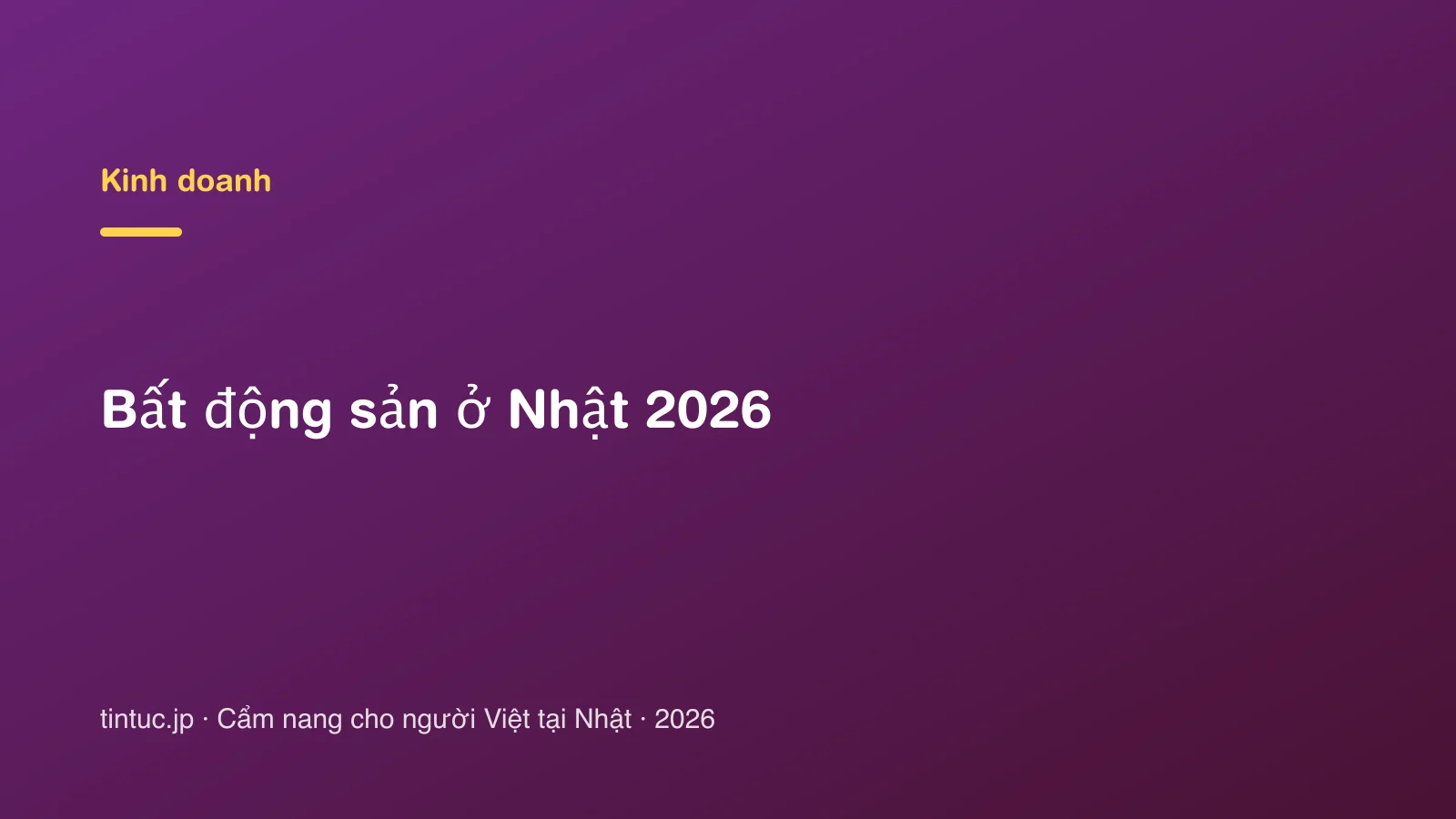 Bất động sản ở Nhật 2026
