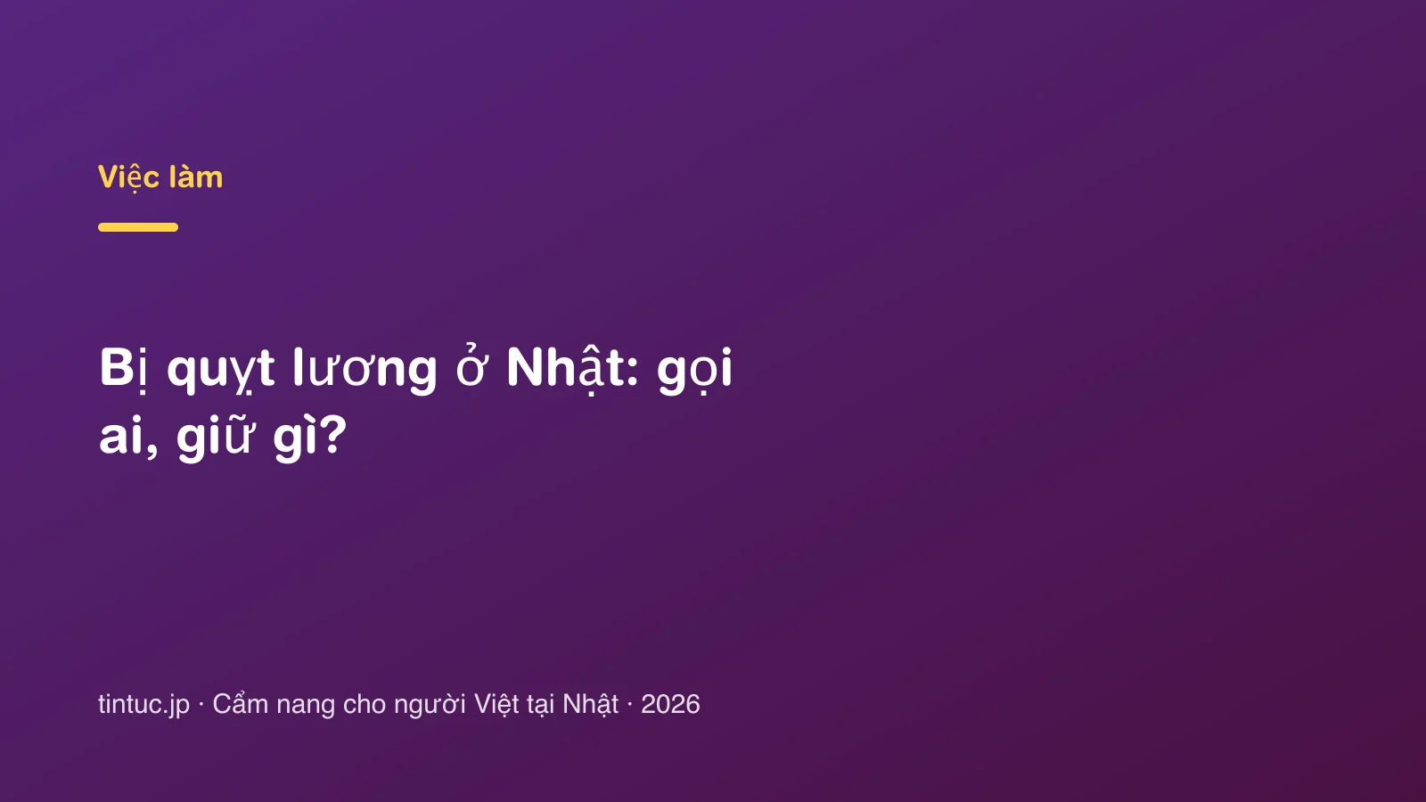 Bị quỵt lương ở Nhật: gọi ai, giữ gì?