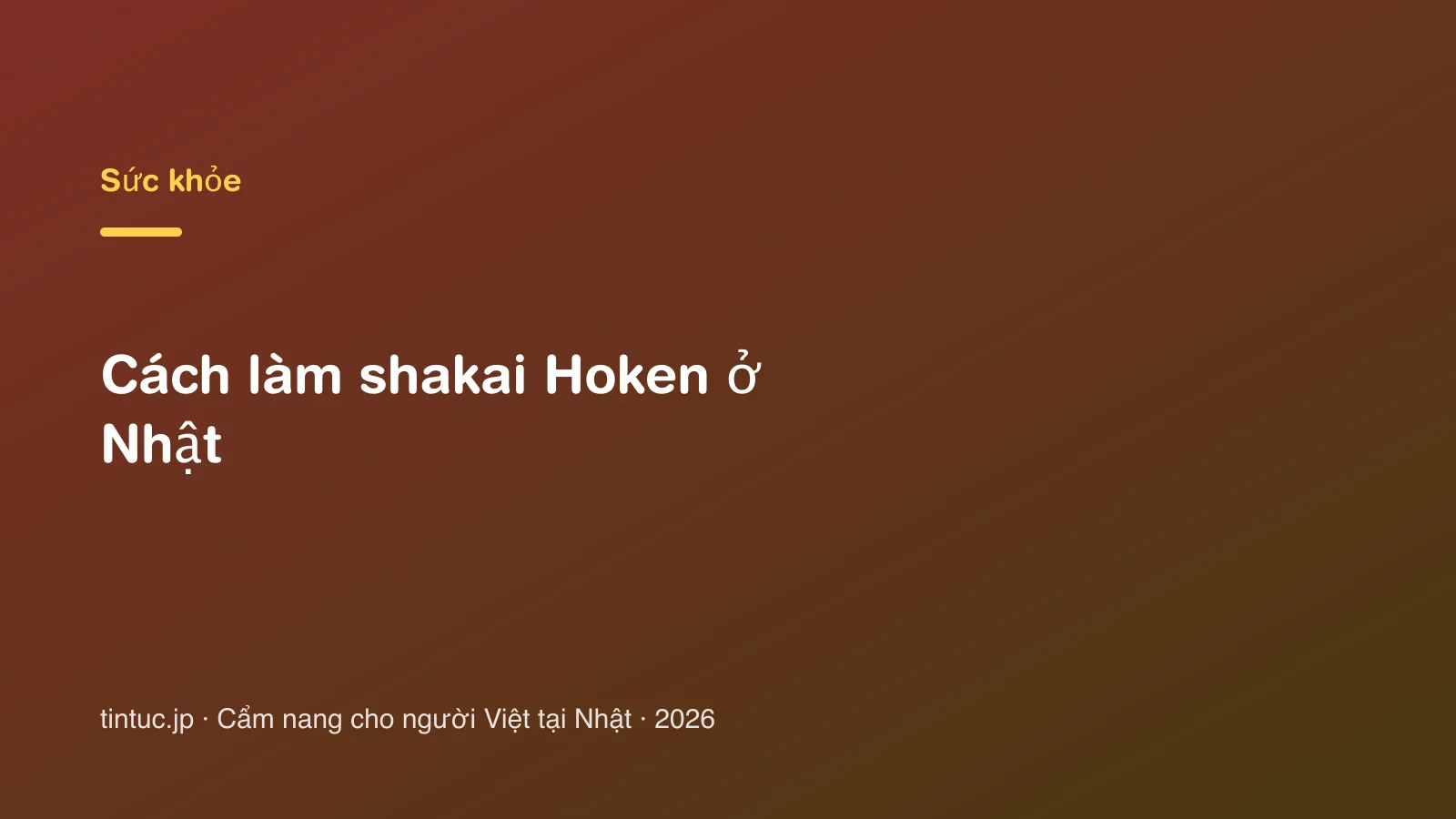 Cách làm shakai Hoken ở Nhật