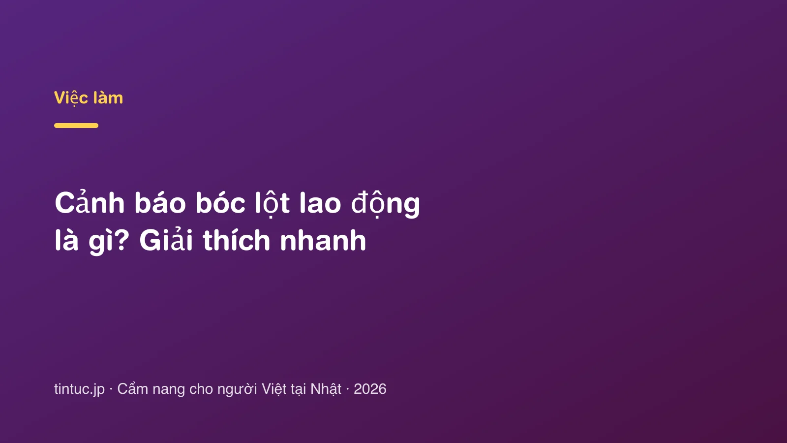 Cảnh báo bóc lột lao động là gì? Giải thích nhanh