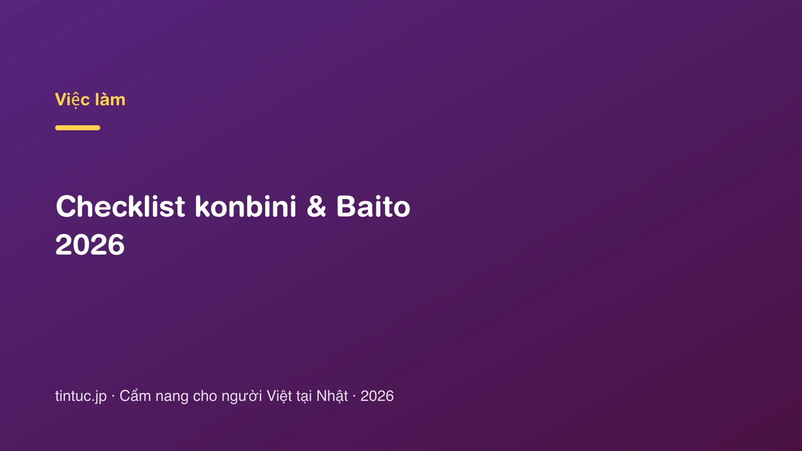 Checklist konbini & Baito 2026