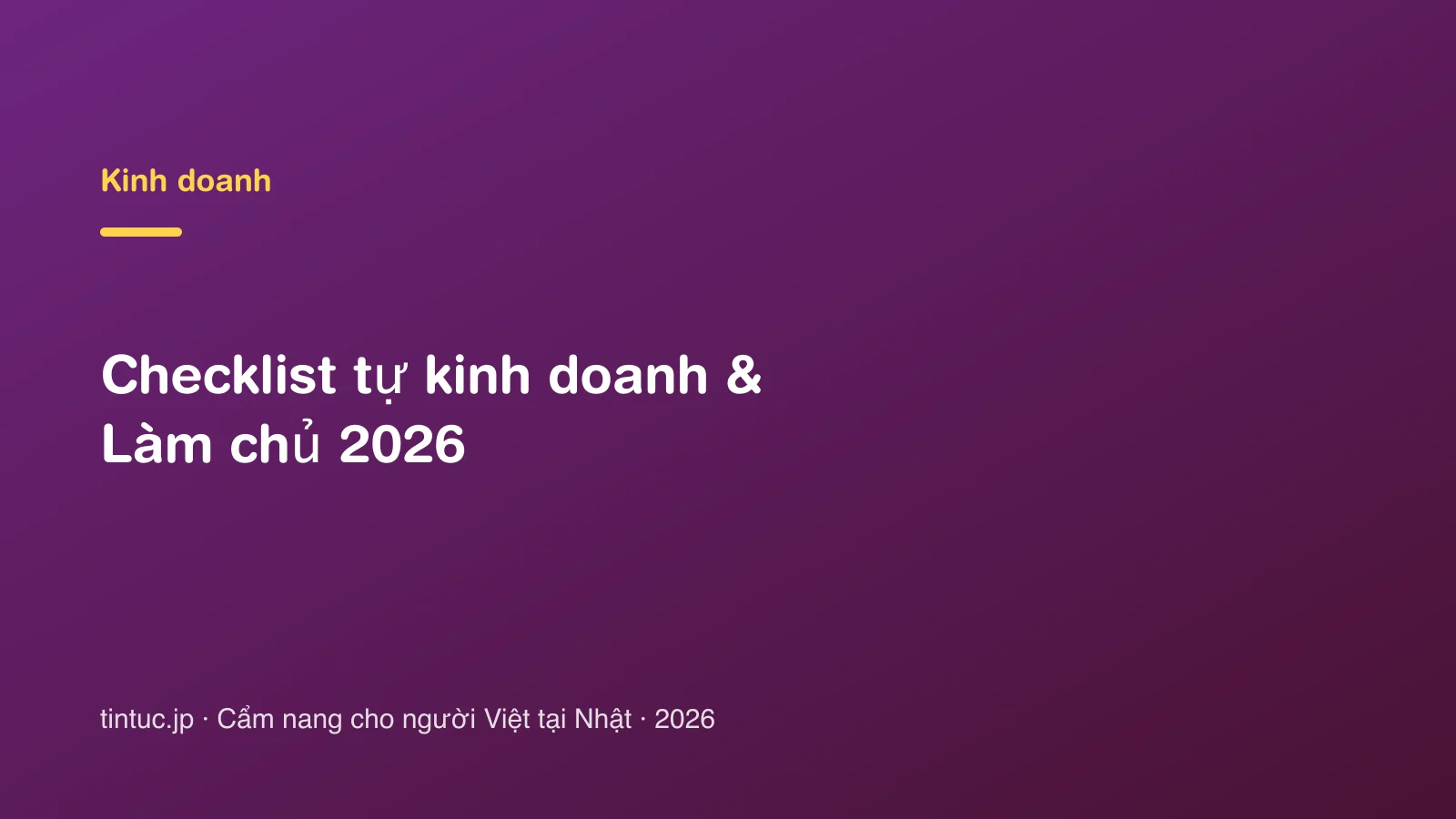 Checklist tự kinh doanh & Làm chủ 2026