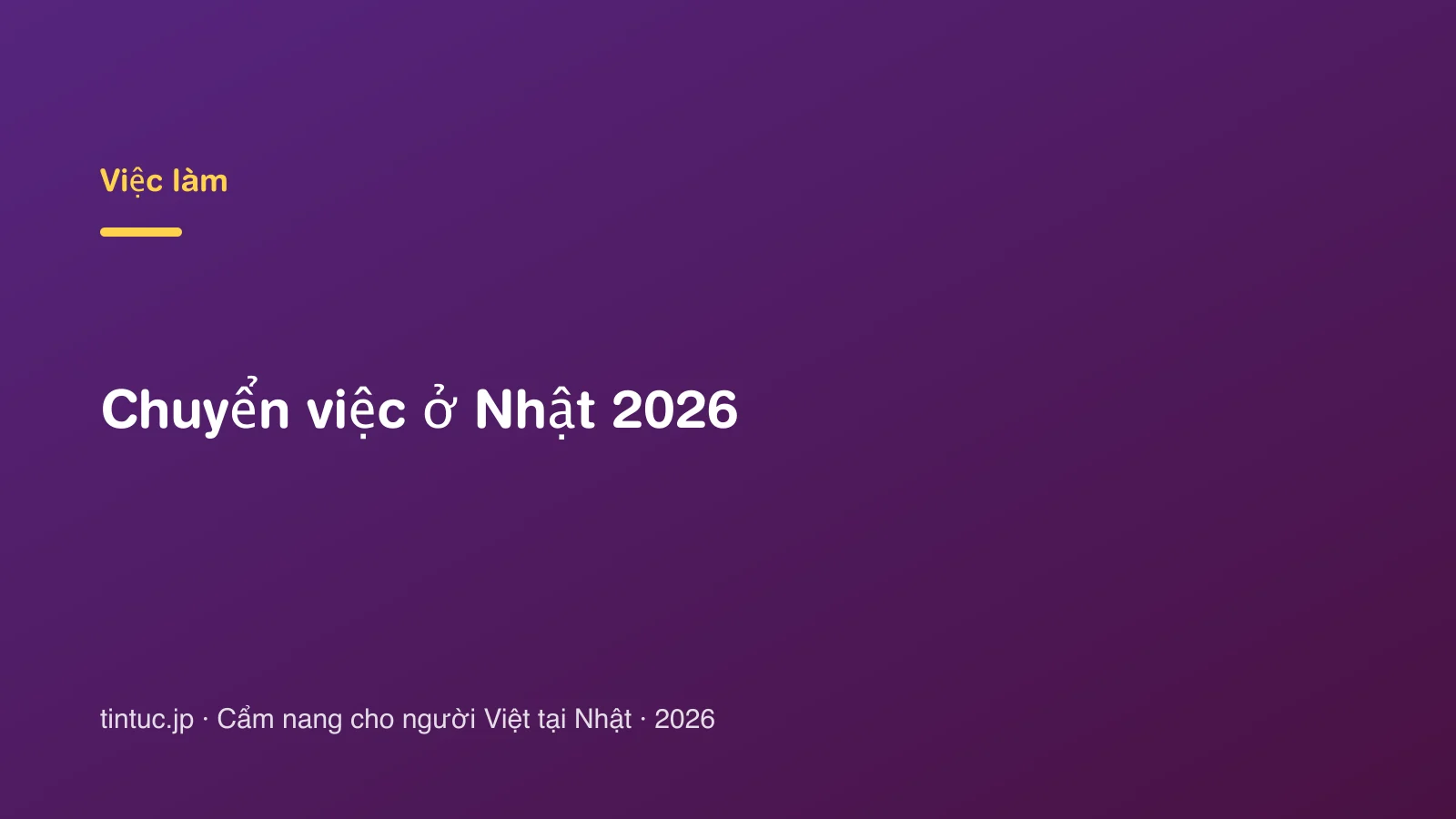 Chuyển việc ở Nhật 2026