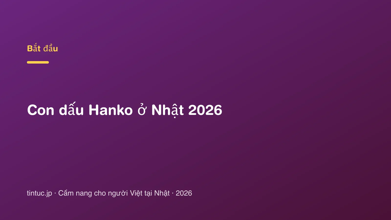 Con dấu Hanko ở Nhật 2026