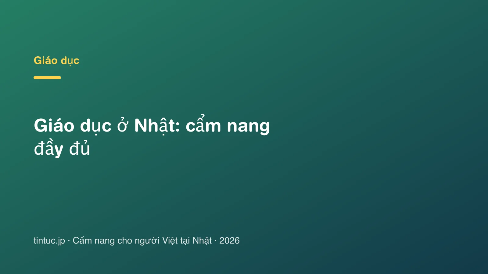 Giáo dục ở Nhật: cẩm nang đầy đủ