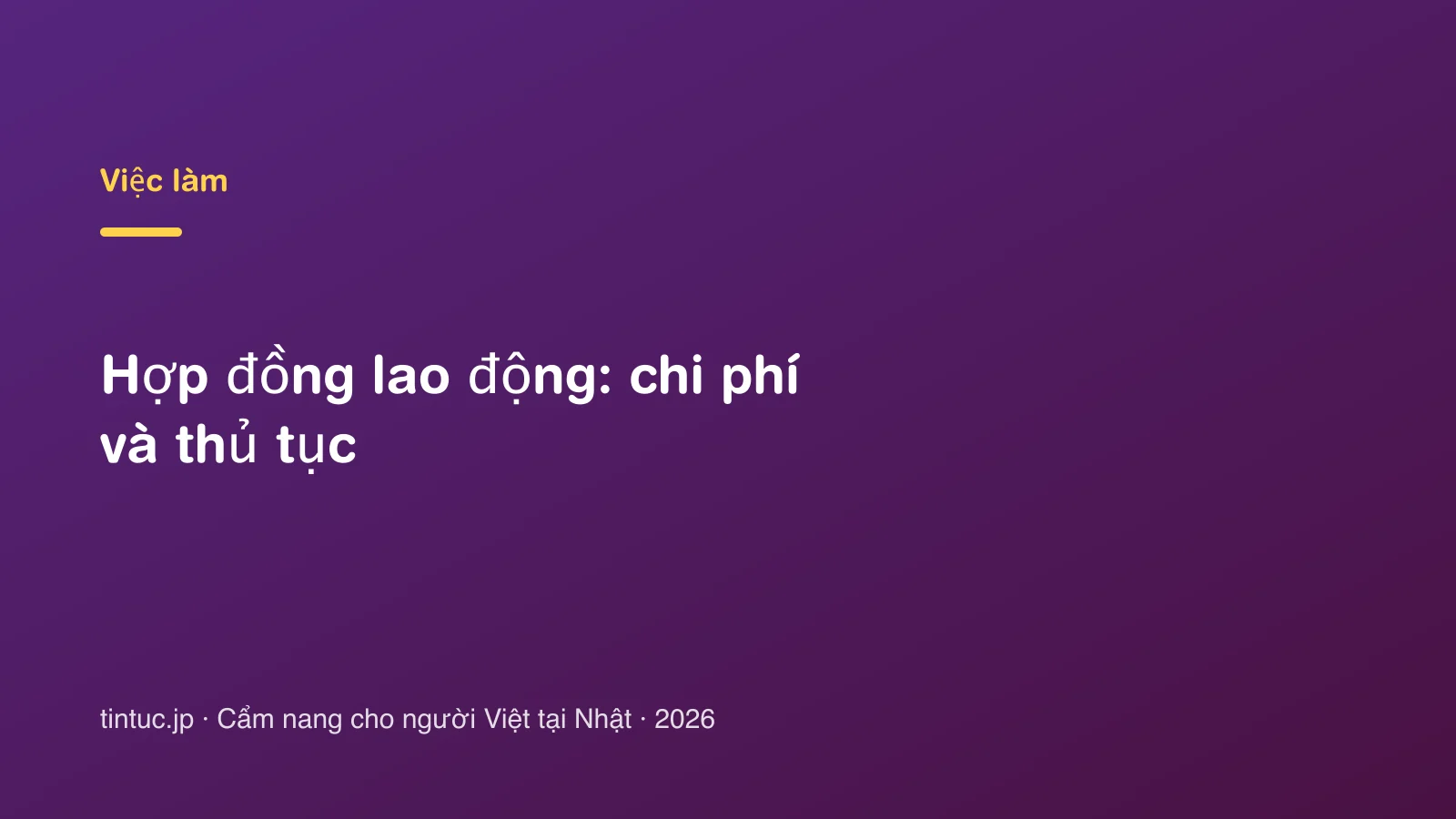 Hợp đồng lao động: chi phí và thủ tục