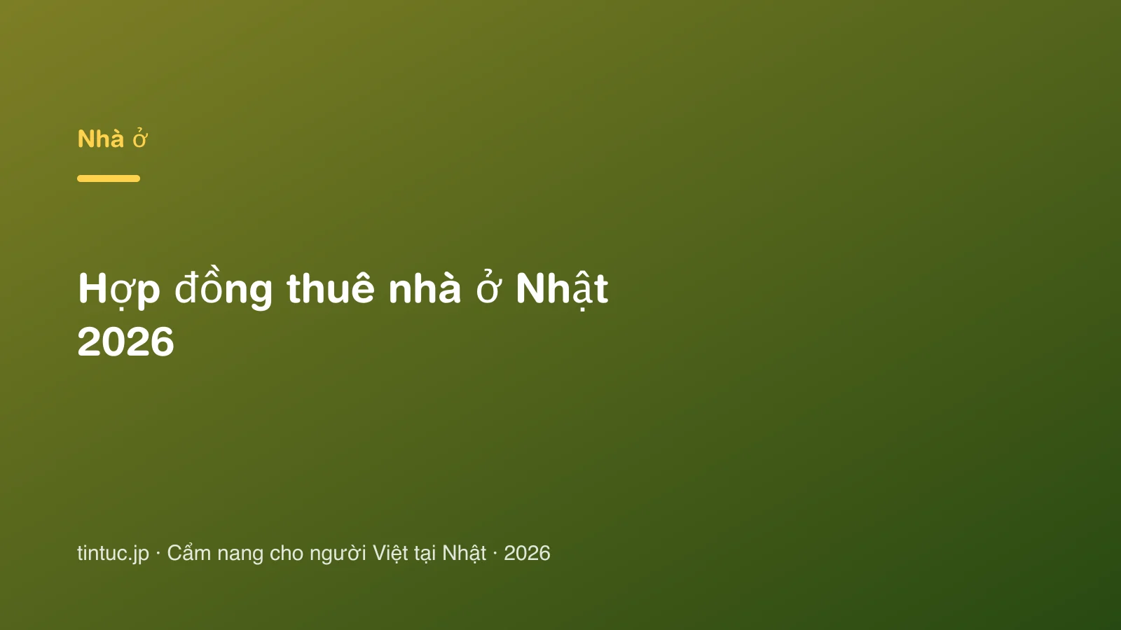 Hợp đồng thuê nhà ở Nhật 2026