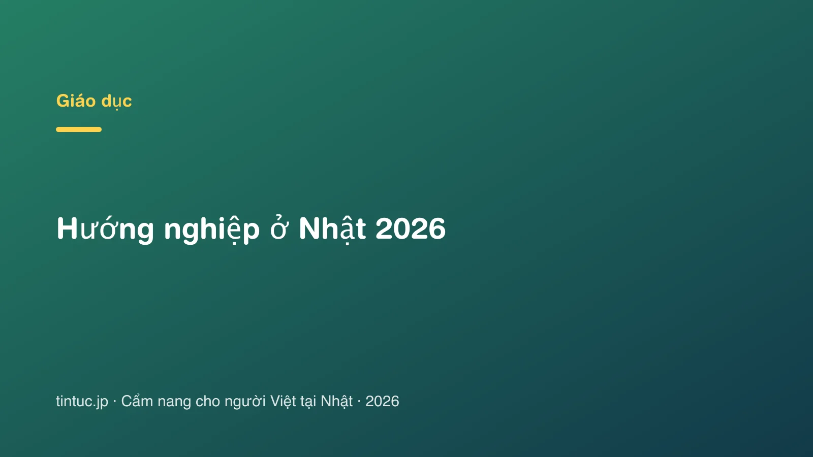 Hướng nghiệp ở Nhật 2026