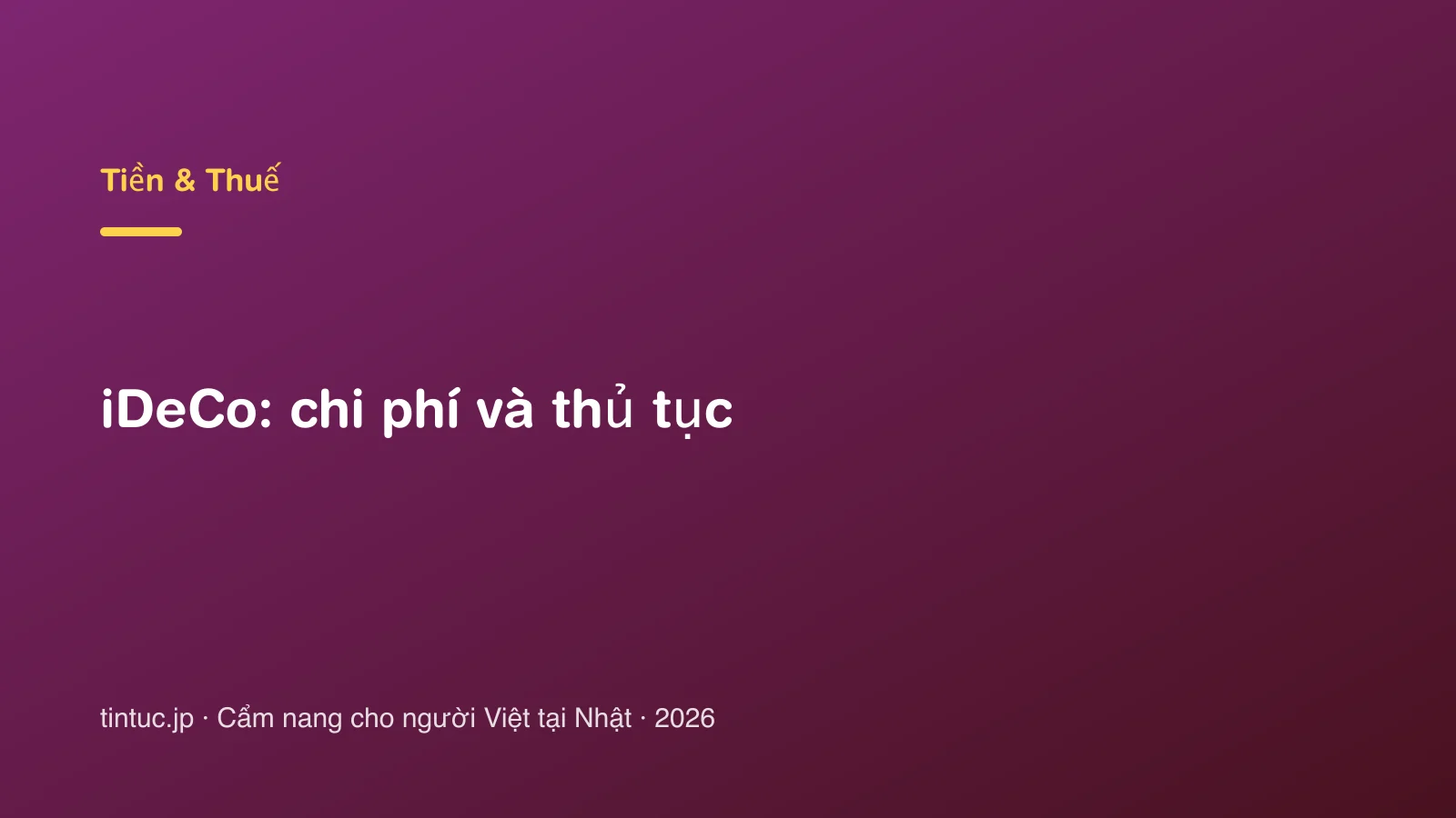 iDeCo: chi phí và thủ tục