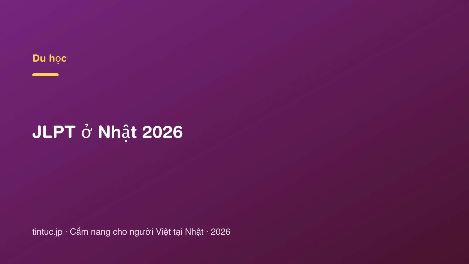JLPT ở Nhật 2026
