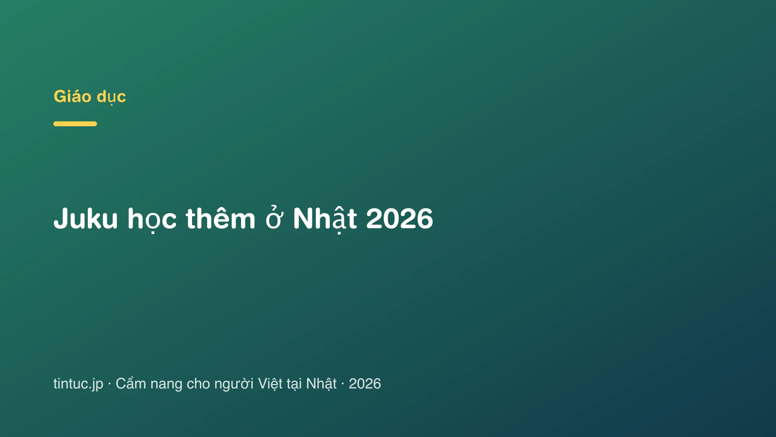 Juku học thêm ở Nhật 2026