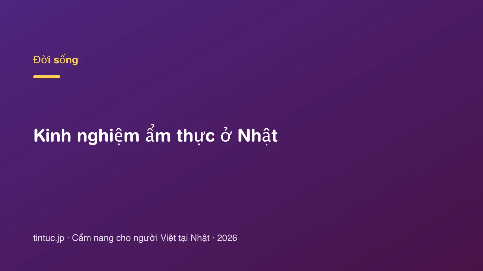 Kinh nghiệm ẩm thực ở Nhật