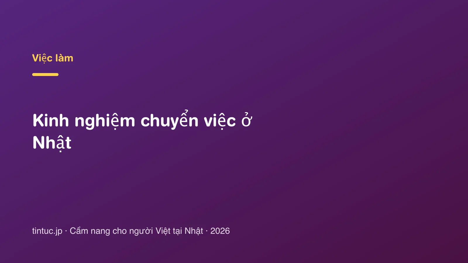 Kinh nghiệm chuyển việc ở Nhật