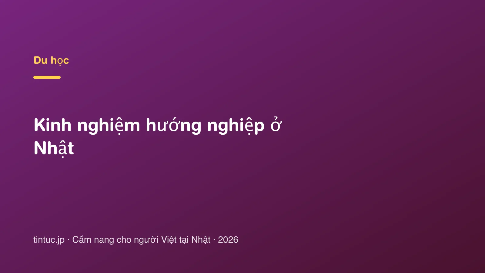 Kinh nghiệm hướng nghiệp ở Nhật