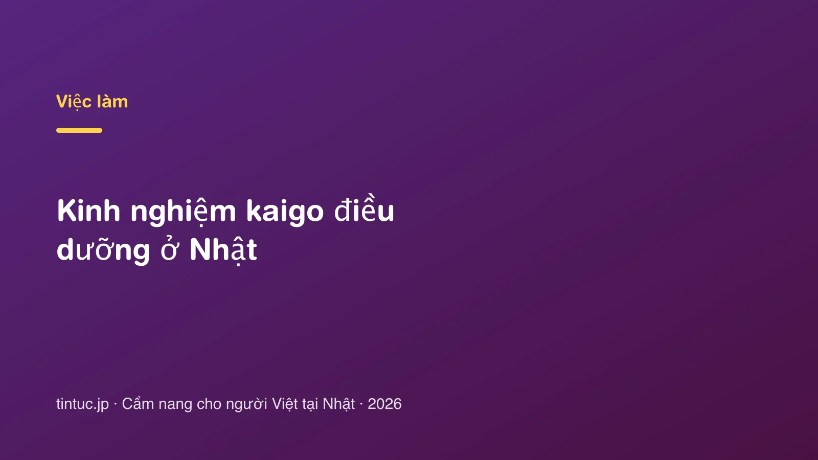 Kinh nghiệm kaigo điều dưỡng ở Nhật