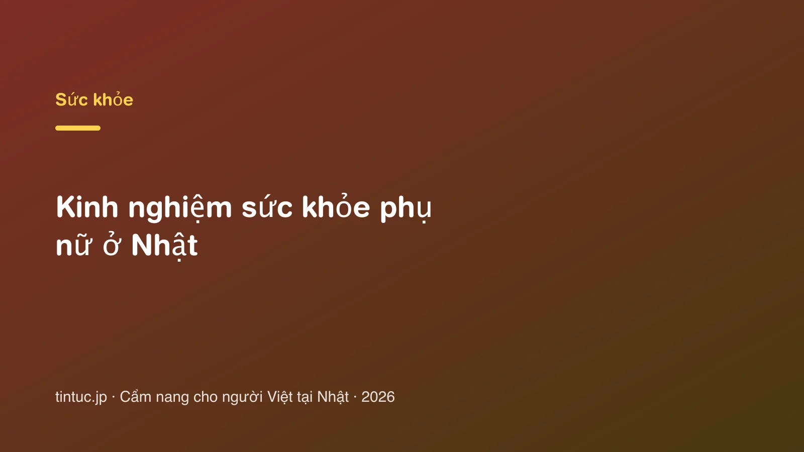 Kinh nghiệm sức khỏe phụ nữ ở Nhật