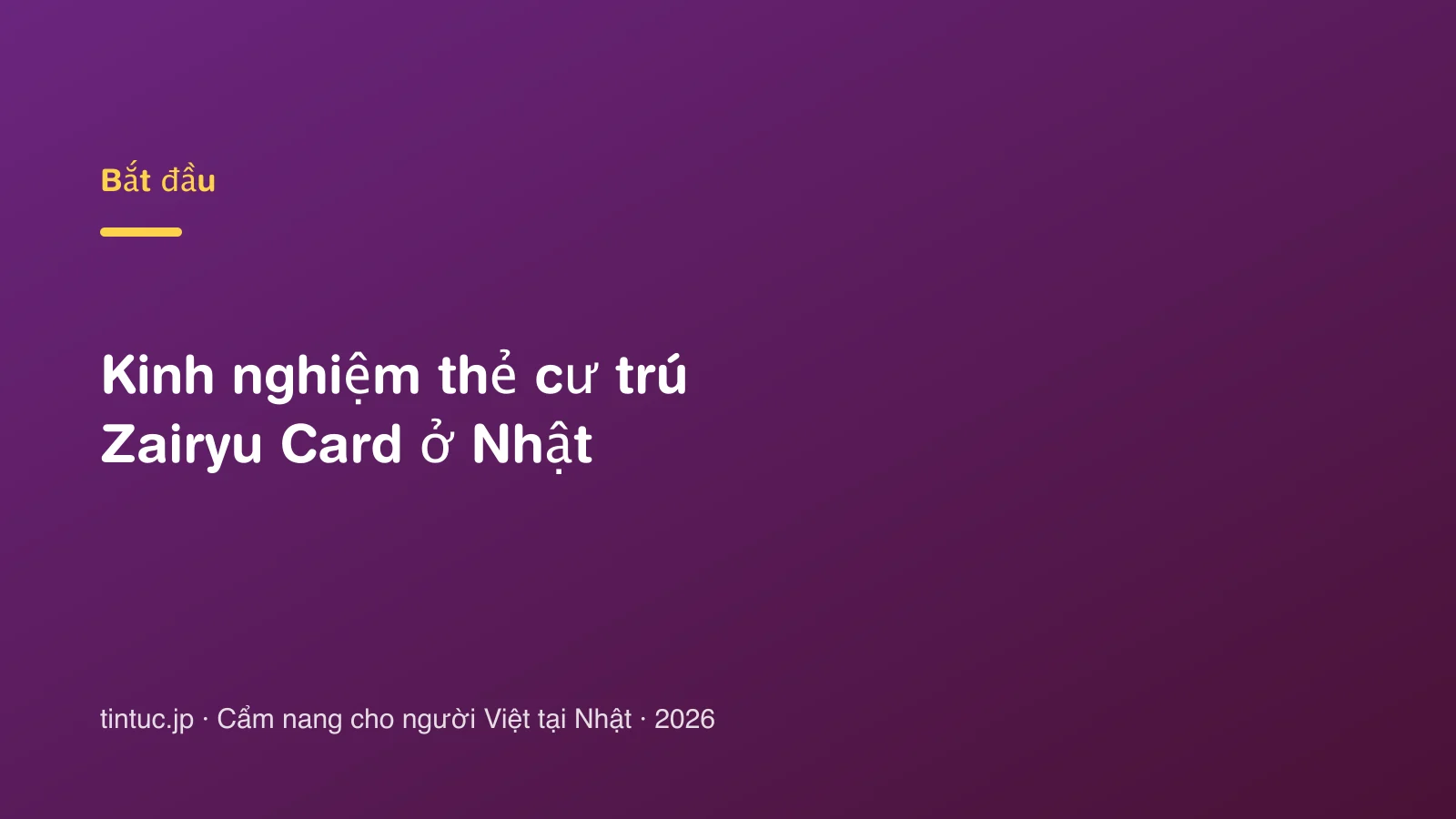 Kinh nghiệm thẻ cư trú Zairyu Card ở Nhật
