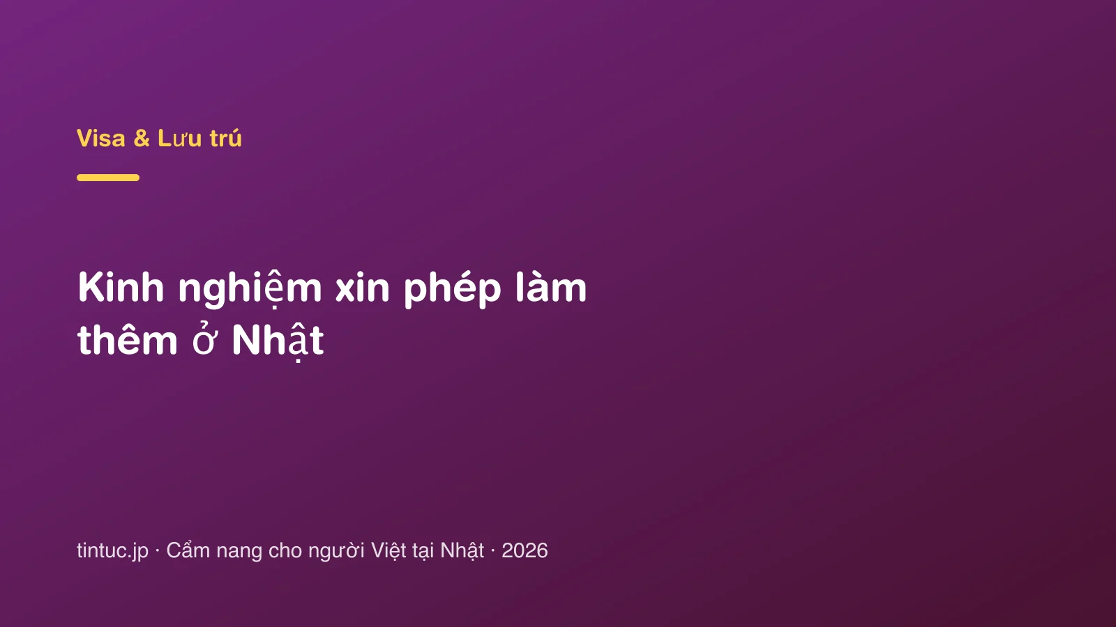 Kinh nghiệm xin phép làm thêm ở Nhật