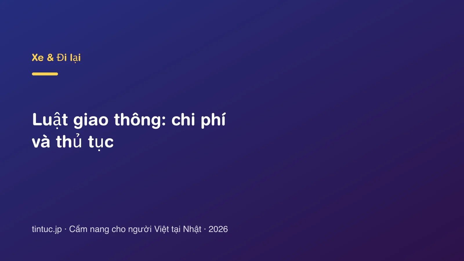 Luật giao thông: chi phí và thủ tục