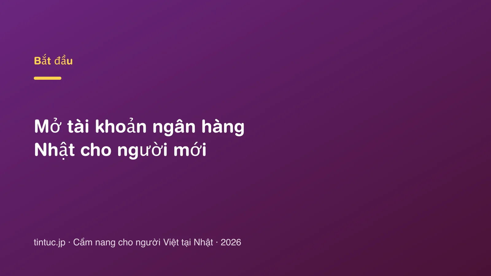 Mở tài khoản ngân hàng Nhật cho người mới