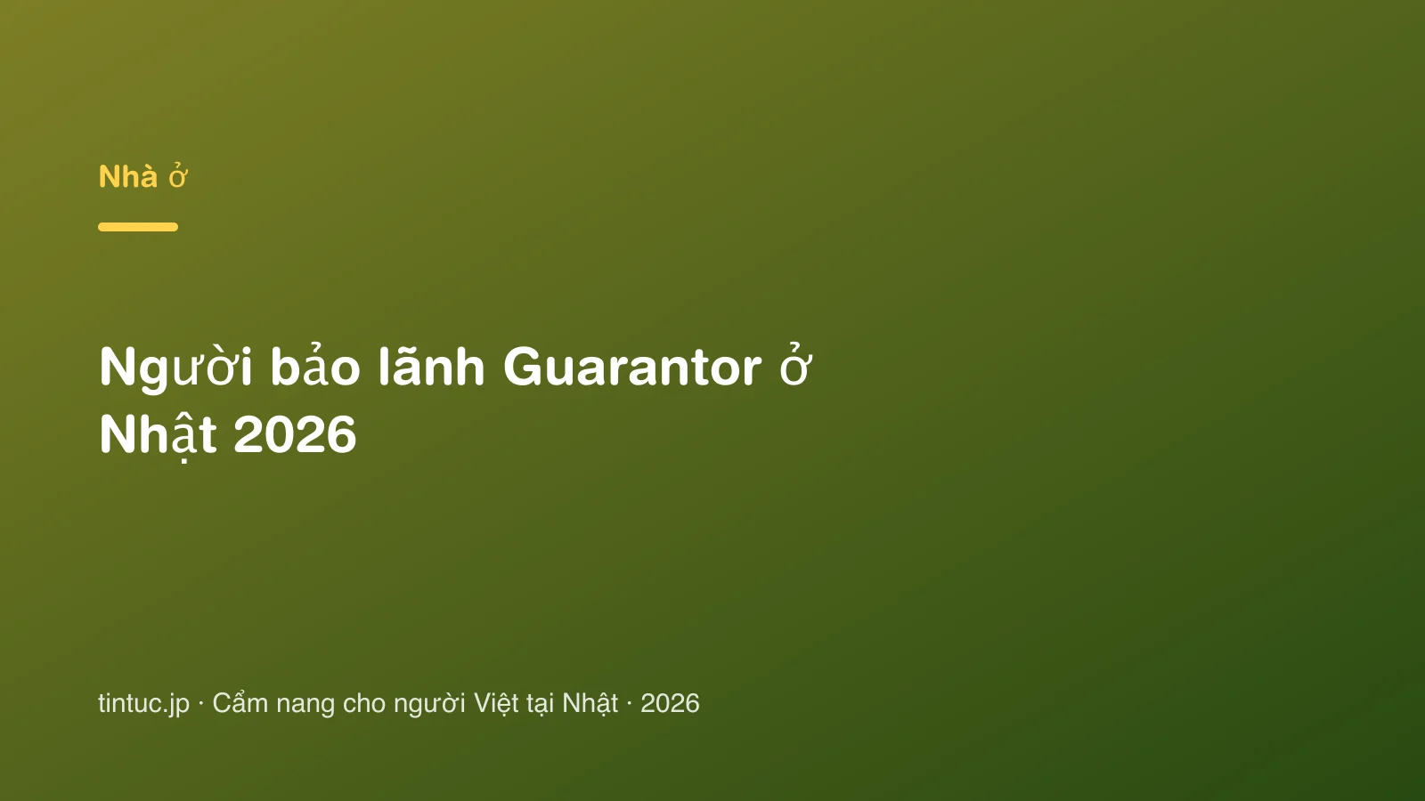 Người bảo lãnh Guarantor ở Nhật 2026