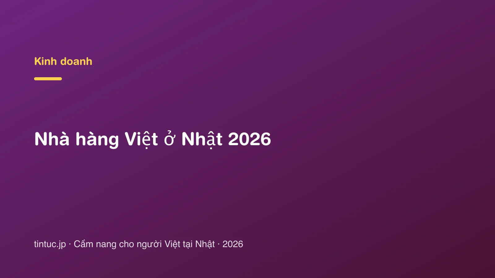 Nhà hàng Việt ở Nhật 2026