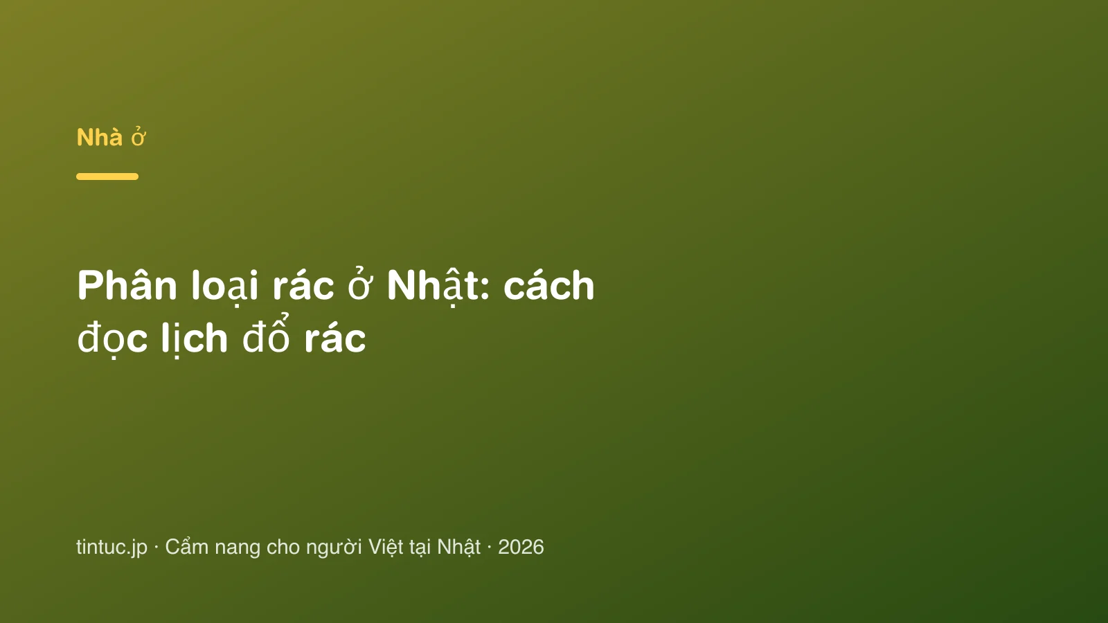 Phân loại rác ở Nhật: cách đọc lịch đổ rác