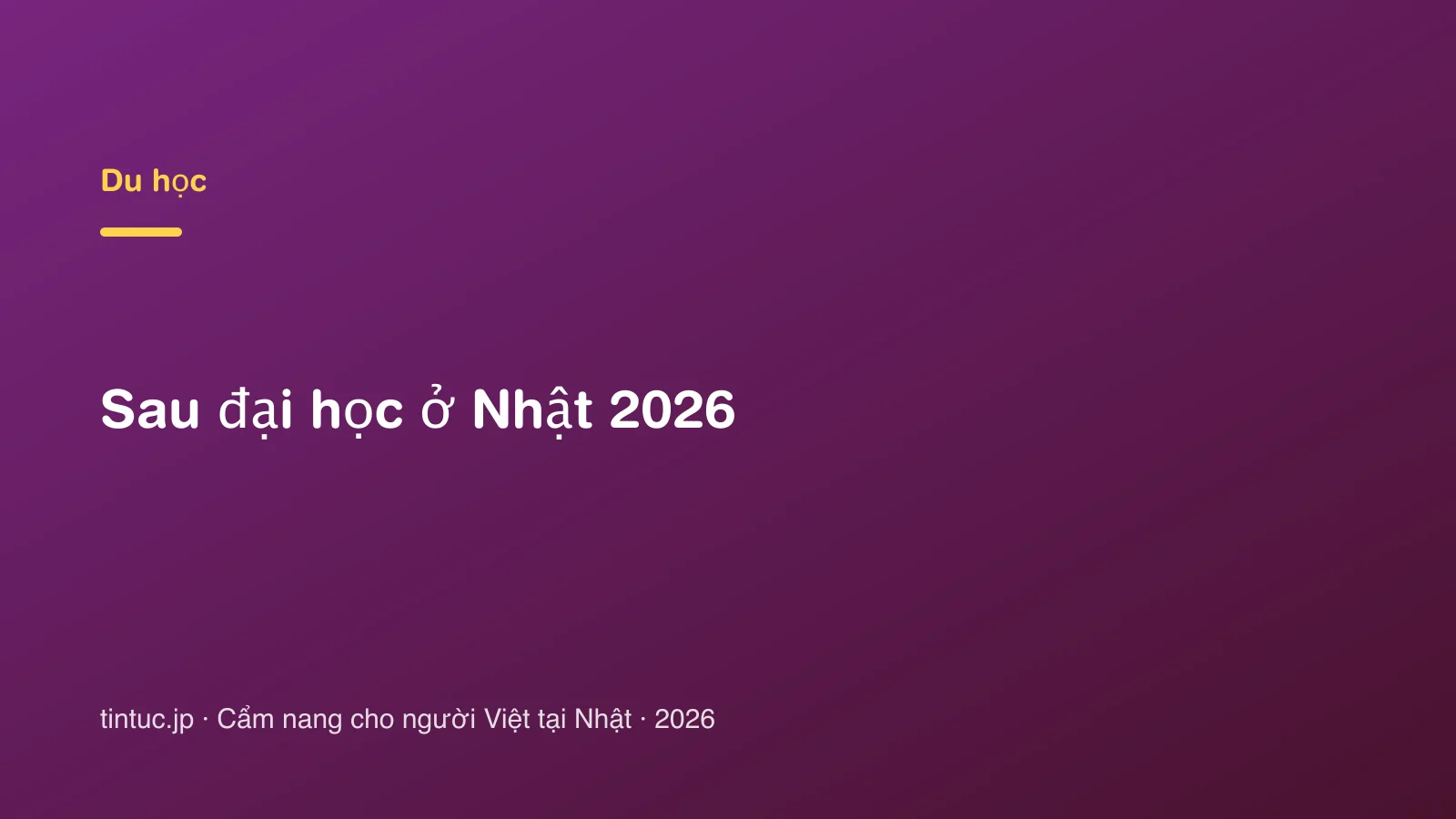 Sau đại học ở Nhật 2026