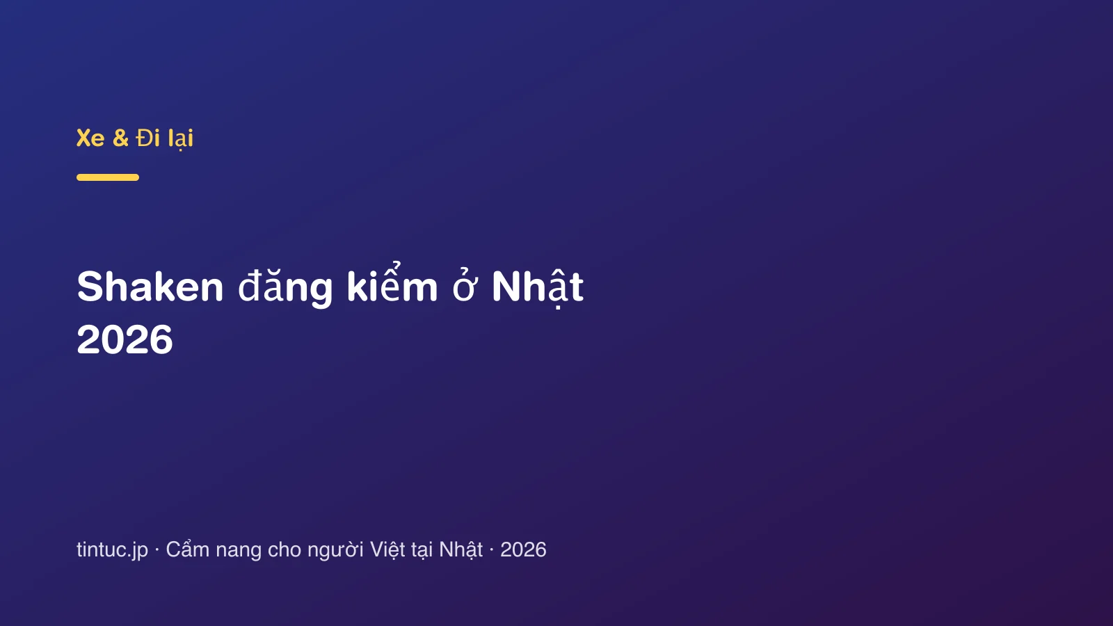 Shaken đăng kiểm ở Nhật 2026