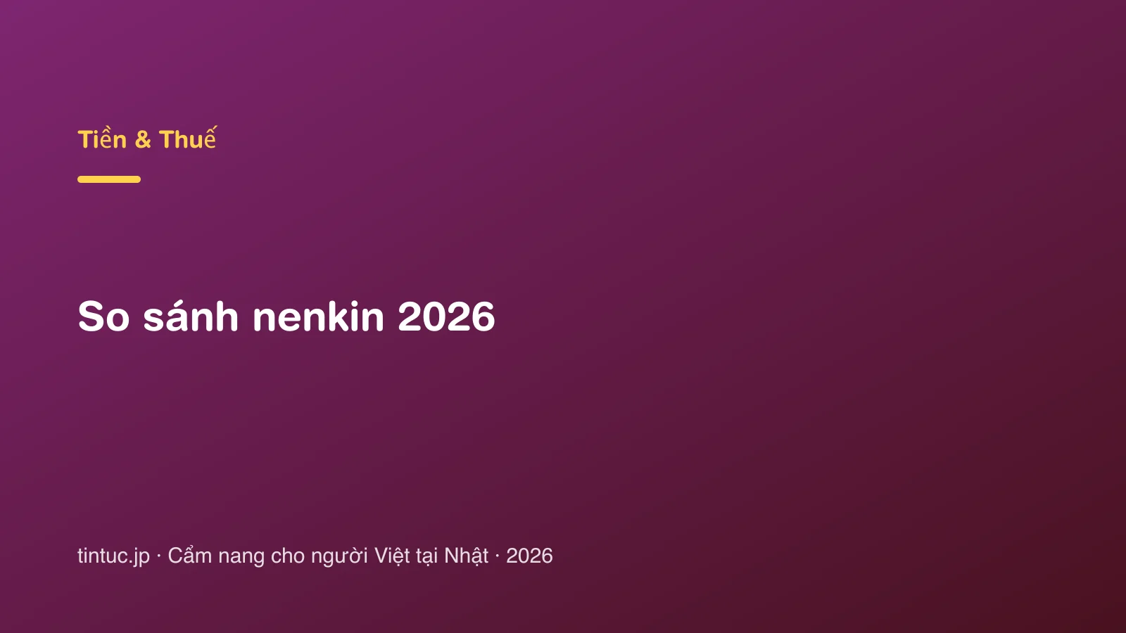So sánh nenkin 2026