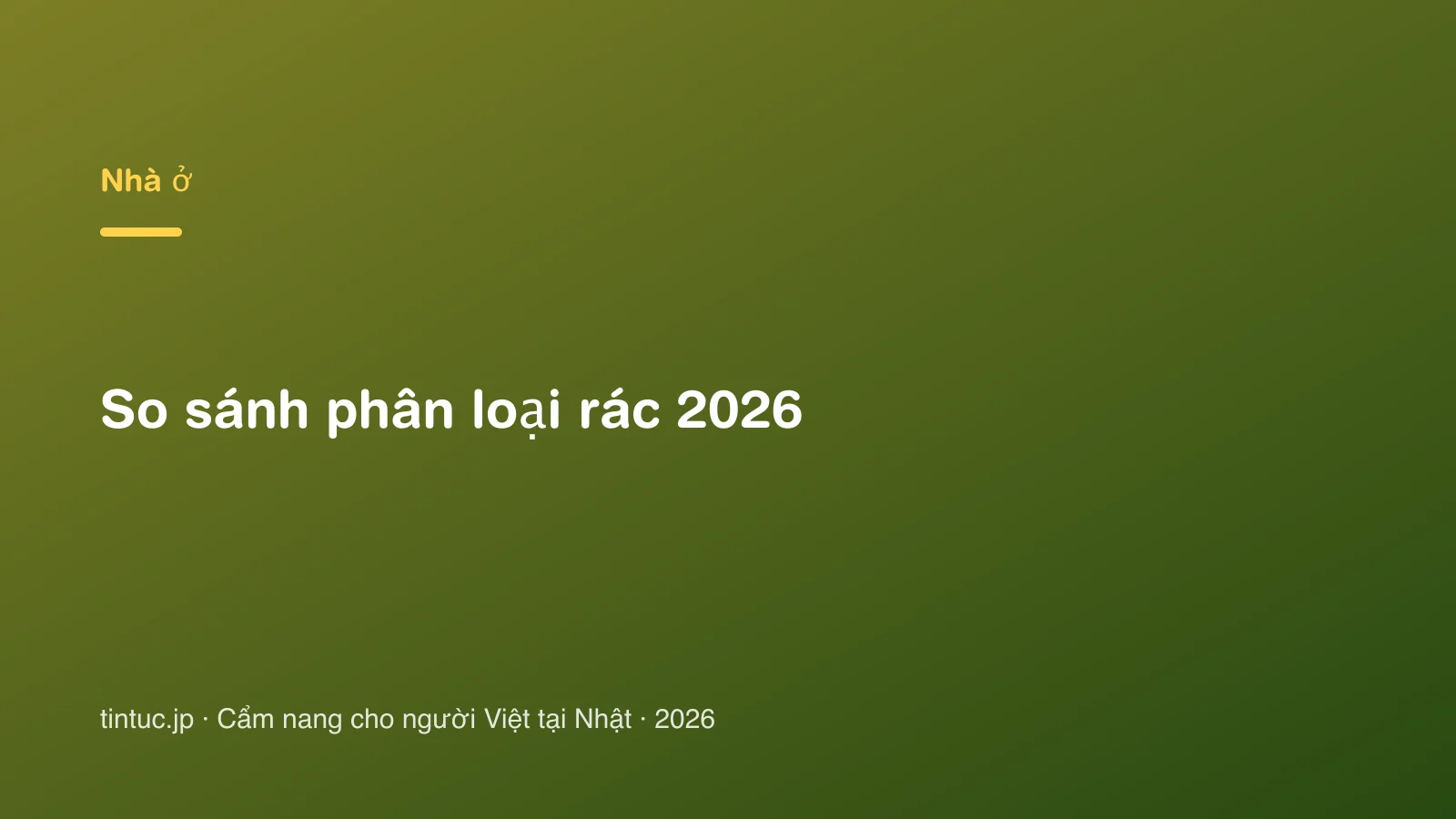 So sánh phân loại rác 2026