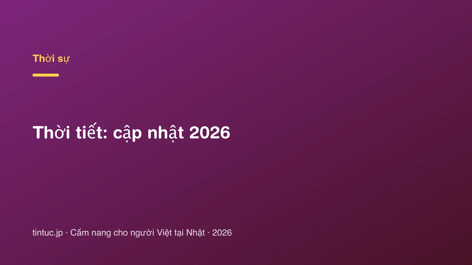 Thời tiết: cập nhật 2026