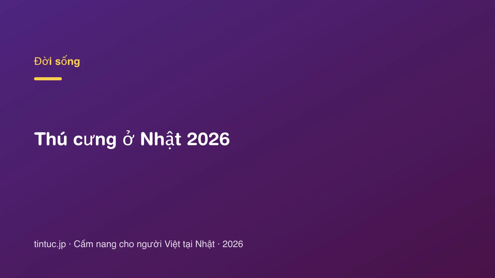 Thú cưng ở Nhật 2026