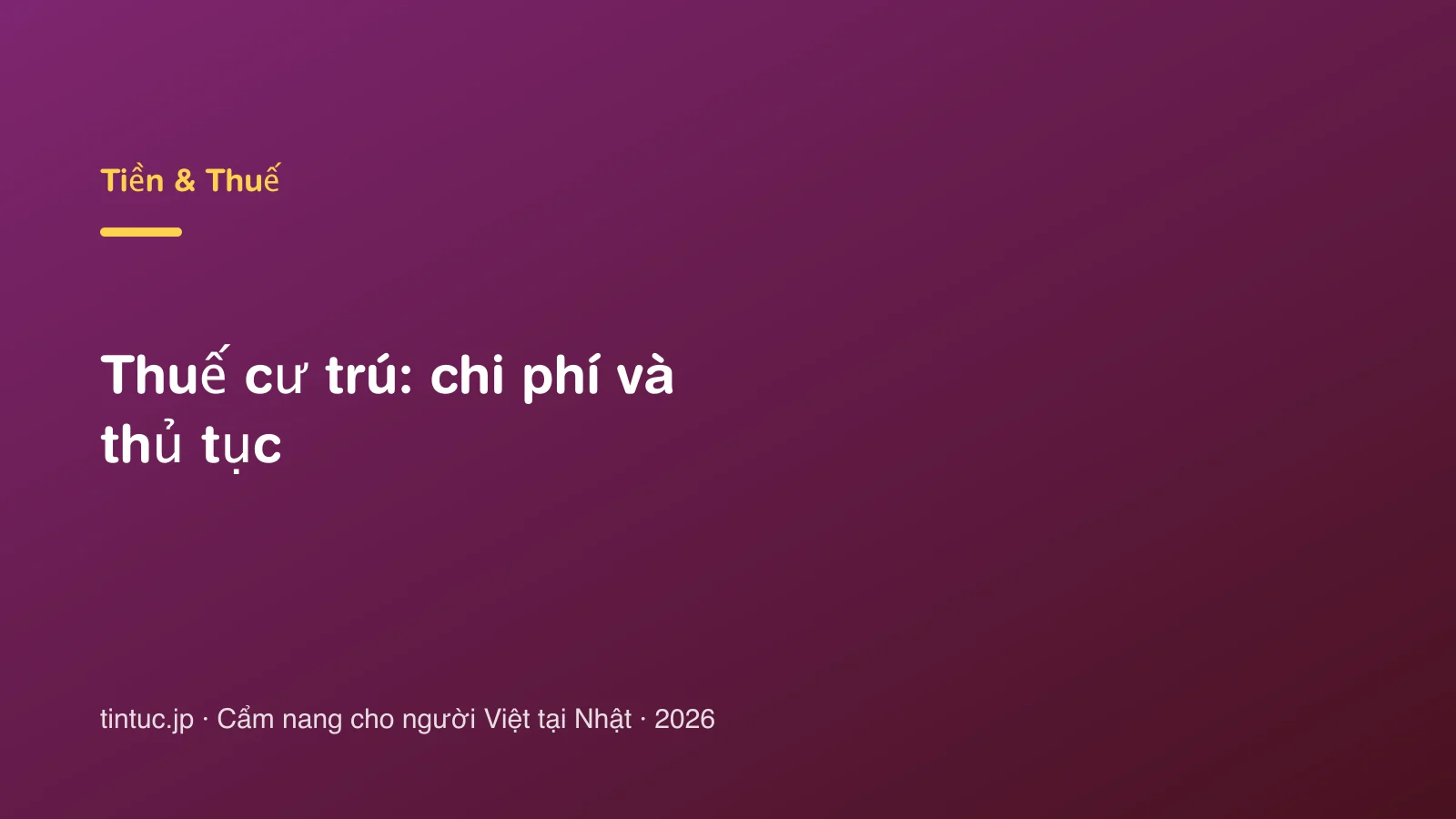 Thuế cư trú: chi phí và thủ tục