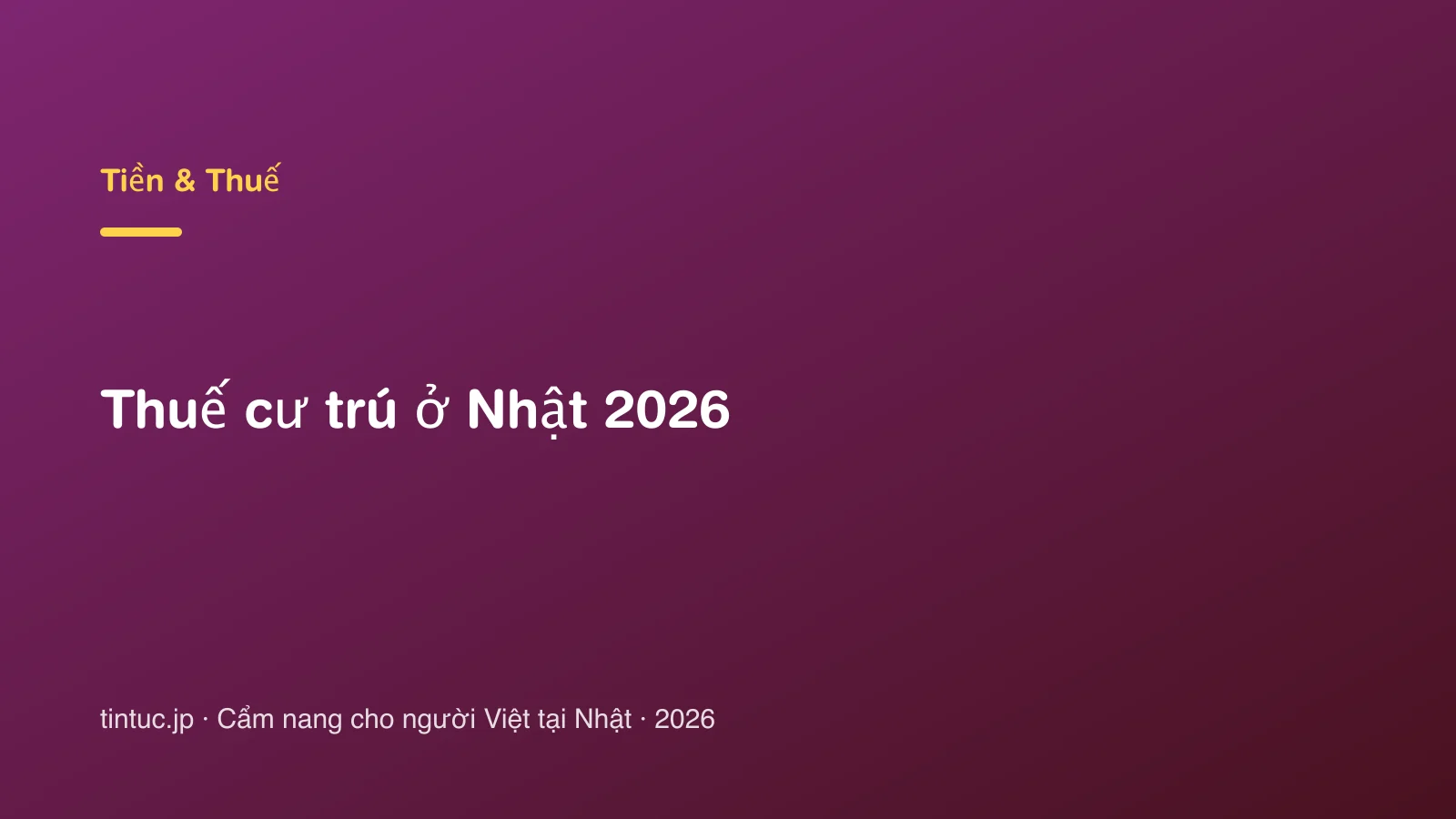 Thuế cư trú ở Nhật 2026