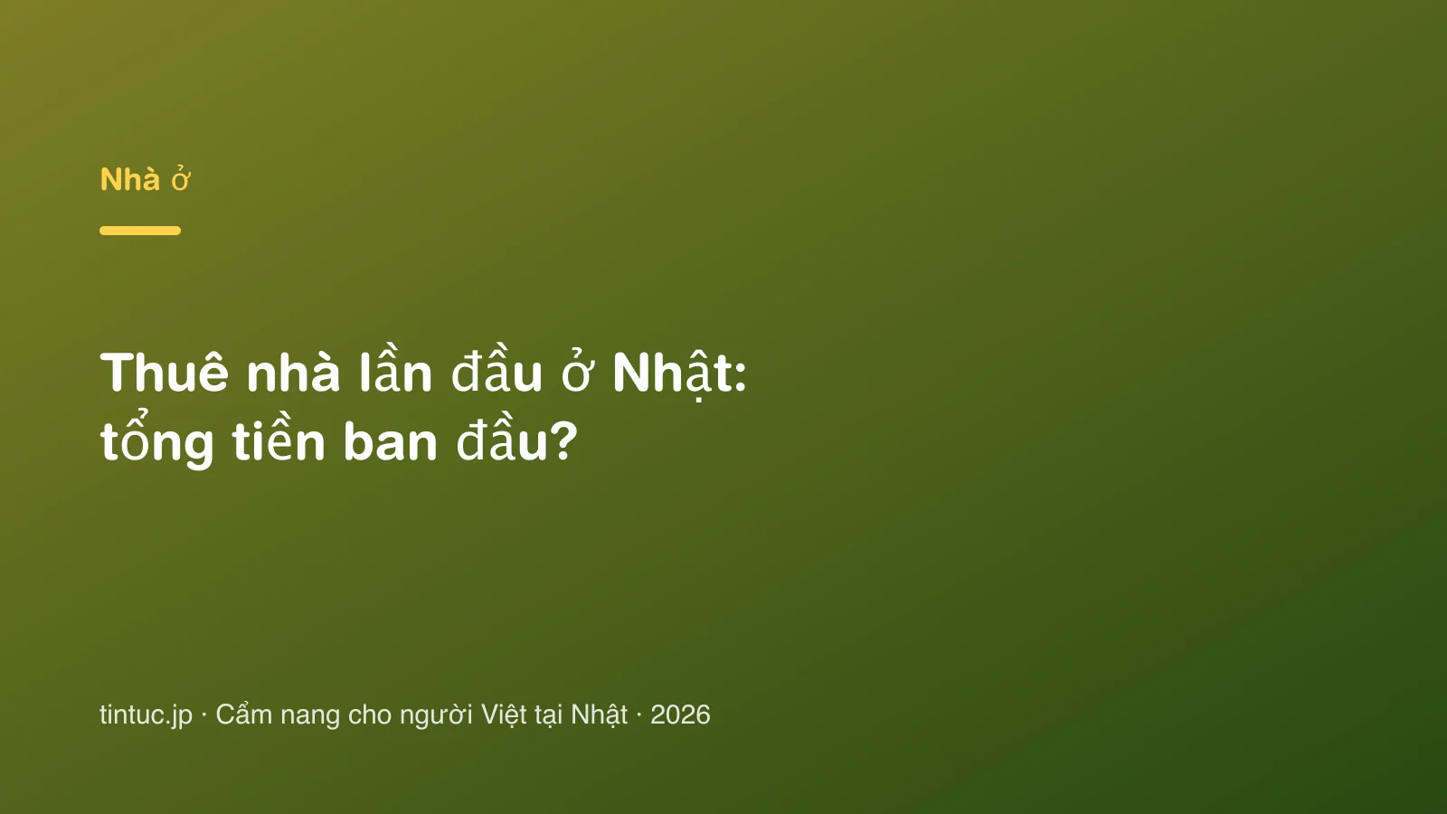 Thuê nhà lần đầu ở Nhật: tổng tiền ban đầu?