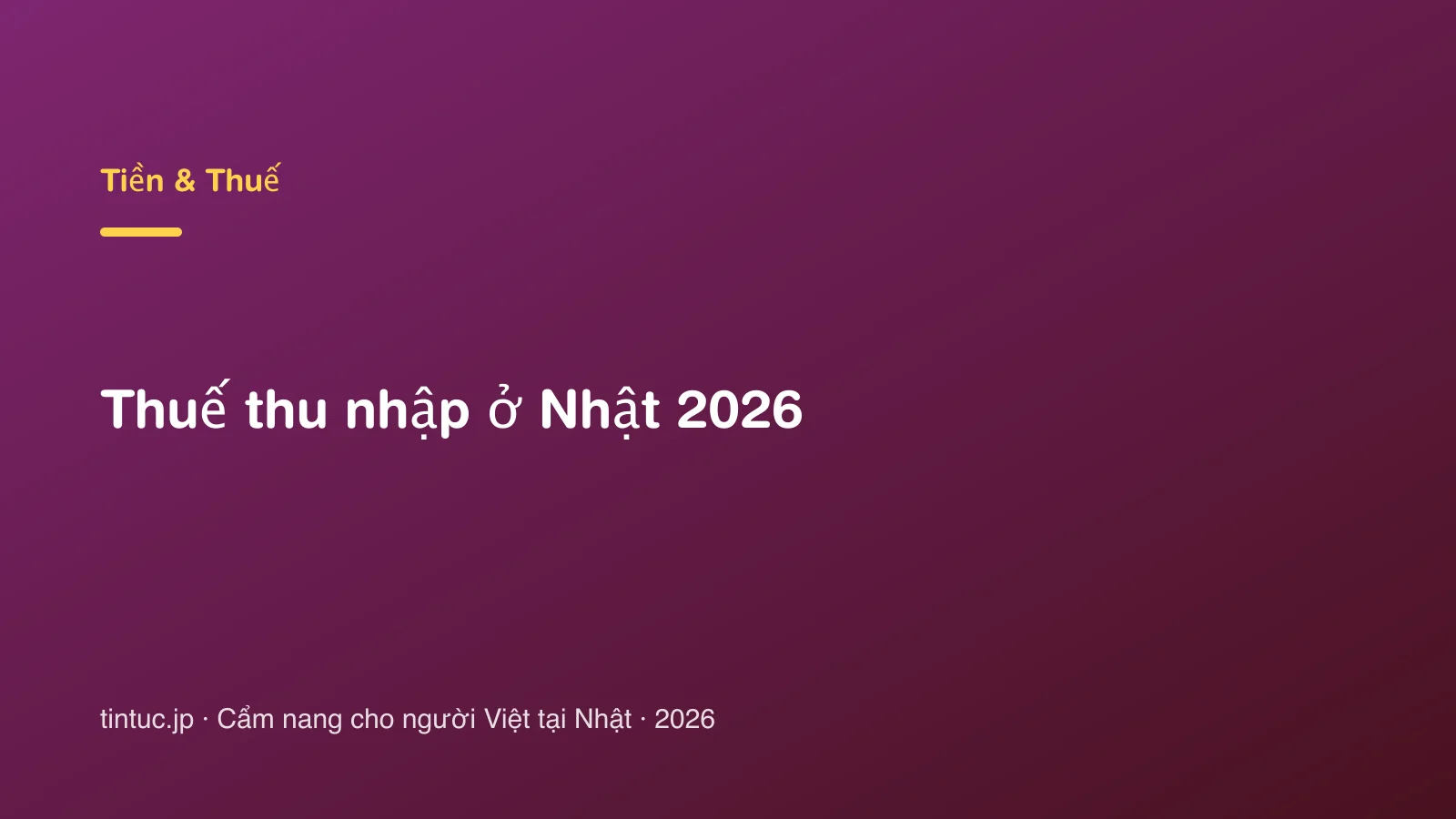 Thuế thu nhập ở Nhật 2026