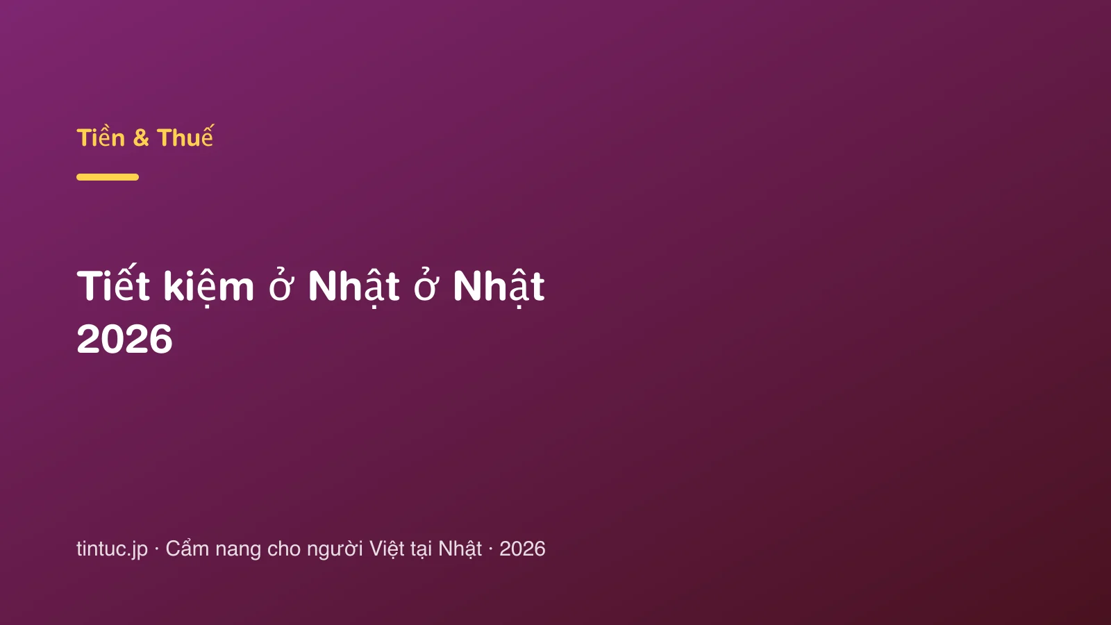 Tiết kiệm ở Nhật ở Nhật 2026
