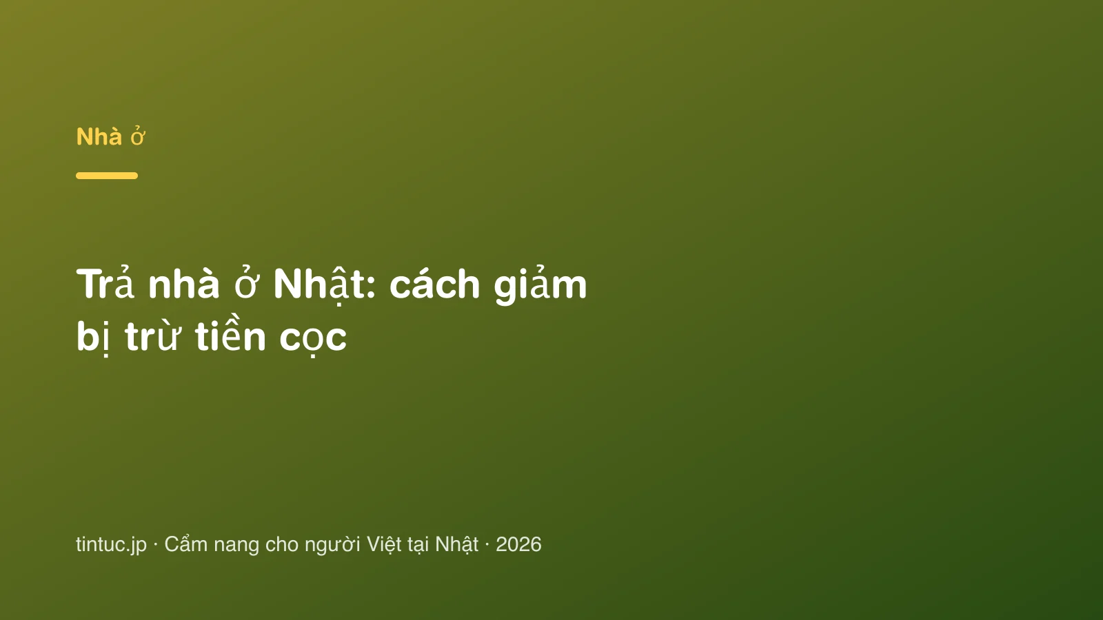 Trả nhà ở Nhật: cách giảm bị trừ tiền cọc