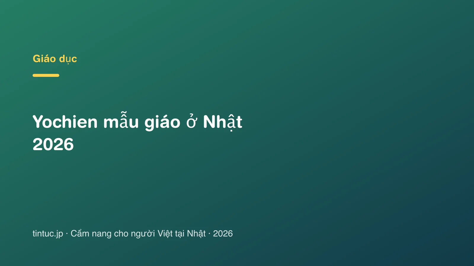 Yochien mẫu giáo ở Nhật 2026